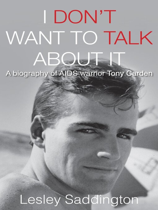Title details for I Don't Want to Talk About It by Lesley Saddington - Available